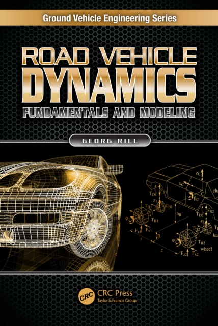 Road Vehicle Dynamics : Fundamentals and Modeling, PDF eBook