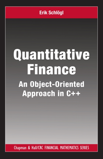 Quantitative Finance : An Object-Oriented Approach in C++, PDF eBook