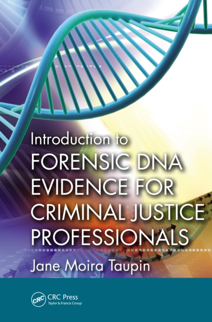Introduction to Forensic DNA Evidence for Criminal Justice Professionals, PDF eBook