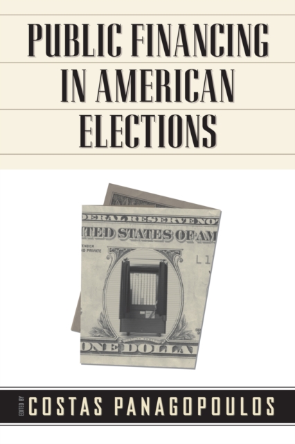 Public Financing in American Elections, Hardback Book