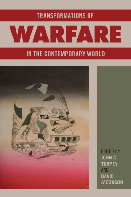Transformations of Warfare in the Contemporary World, Hardback Book