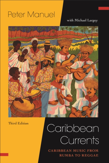 Caribbean Currents: : Caribbean Music from Rumba to Reggae, Hardback Book