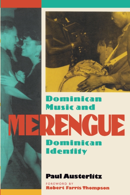 Merengue : Dominican Music and Dominican Identity, PDF eBook