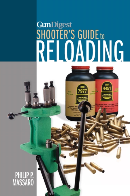 Gun Digest Shooter's Guide To Reloading, PDF eBook