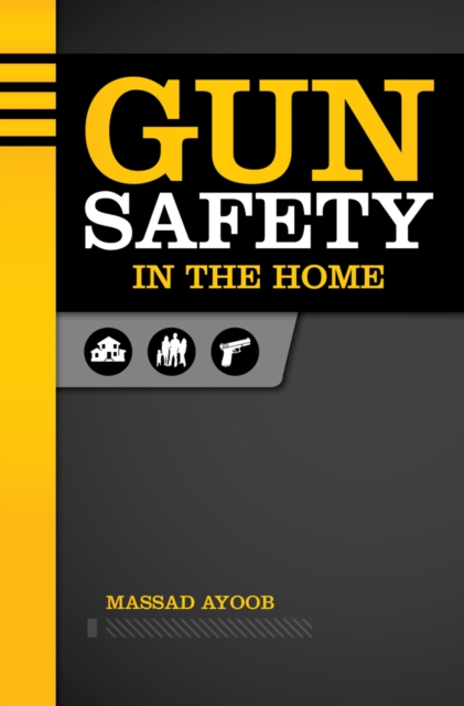 Gun Safety in the Home, EPUB eBook