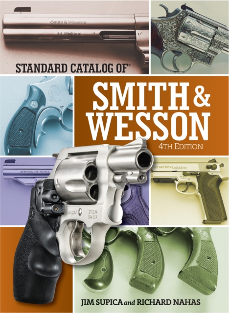 Standard Catalog of Smith & Wesson, Hardback Book