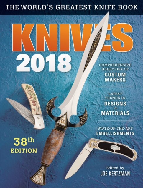 Knives 2018 : The World's Greatest Knife Book, Paperback Book