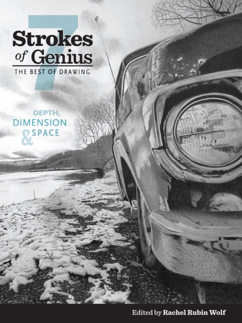 Strokes of Genius 7-Depth, Dimension and Space : The Best of Drawing, Hardback Book