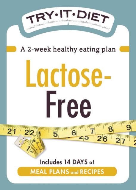 Try-It Diet: Lactose-Free : A two-week healthy eating plan, EPUB eBook