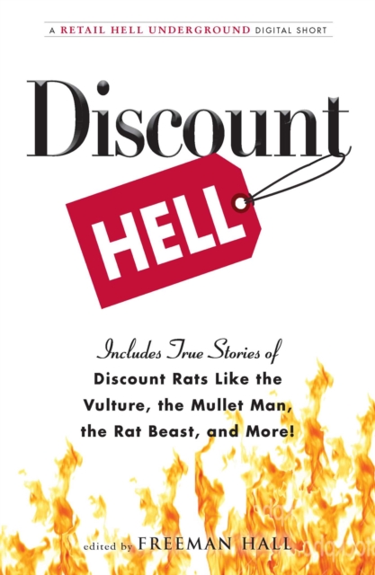 Discount Hell : A Retail Hell Underground Digital Short, EPUB eBook