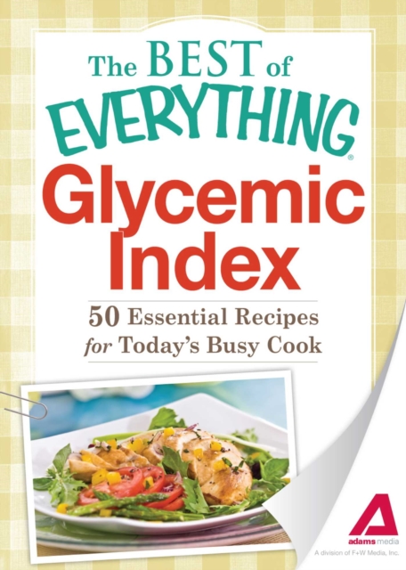 Glycemic Index : 50 Essential Recipes for Today's Busy Cook, EPUB eBook