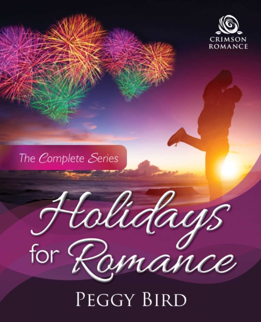 Holidays for Romance : The Complete Series, EPUB eBook