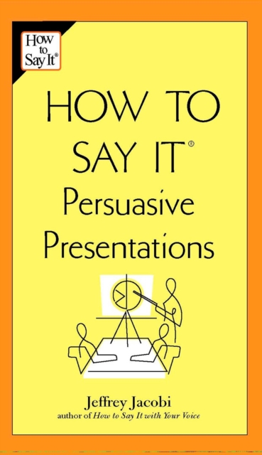 How to Say It Persuasive Presentations, EPUB eBook
