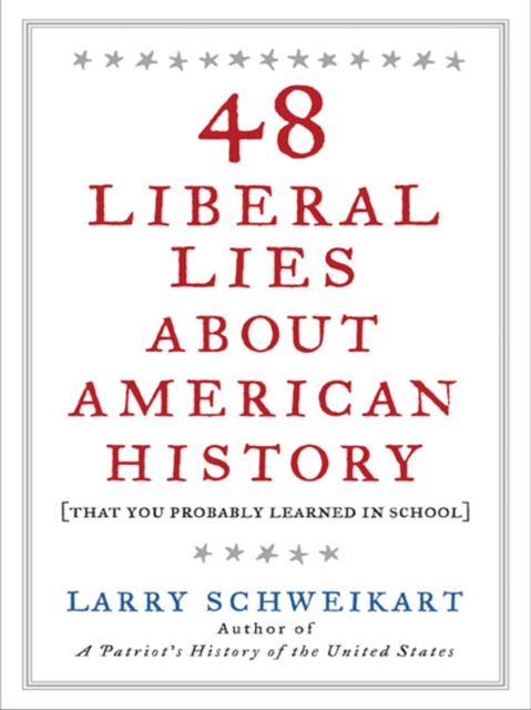 48 Liberal Lies About American History, EPUB eBook