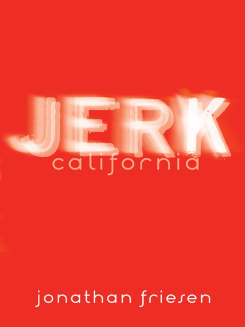 Jerk, California, EPUB eBook