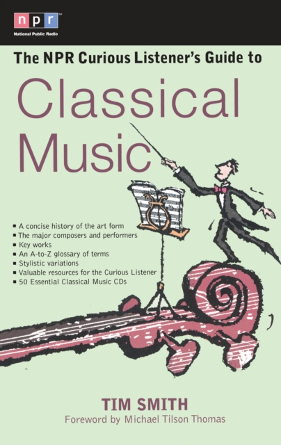 NPR Curious Listener's Guide to Classical Music, EPUB eBook