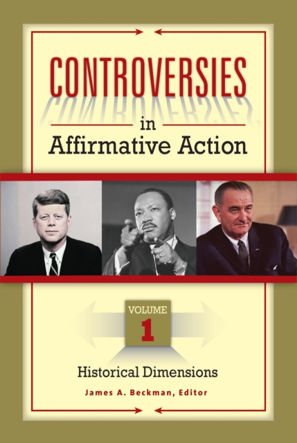Controversies in Affirmative Action : [3 volumes], Multiple-component retail product Book
