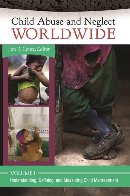 Child Abuse and Neglect Worldwide : [3 volumes], Multiple-component retail product Book
