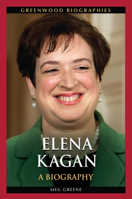 Elena Kagan : A Biography, PDF eBook