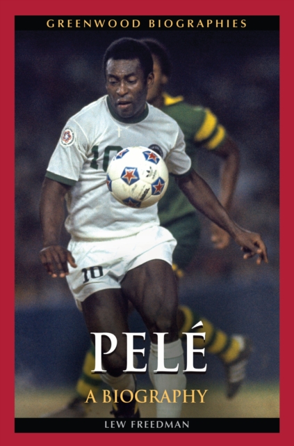 Pele : A Biography, PDF eBook
