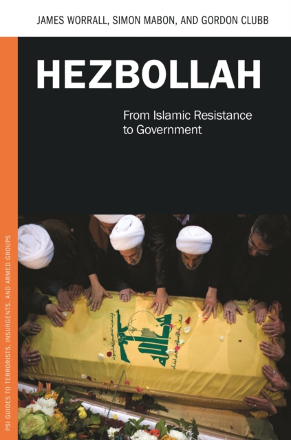 Hezbollah : From Islamic Resistance to Government, EPUB eBook