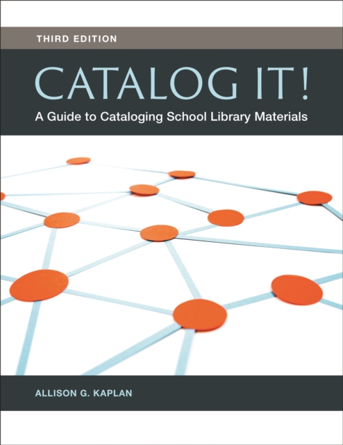 Catalog It! : A Guide to Cataloging School Library Materials, EPUB eBook