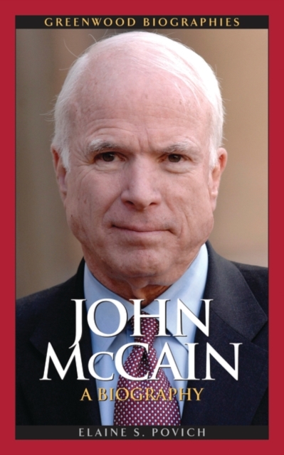 John McCain : A Biography, Paperback / softback Book