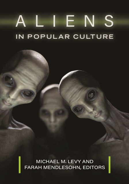 Aliens in Popular Culture, Hardback Book
