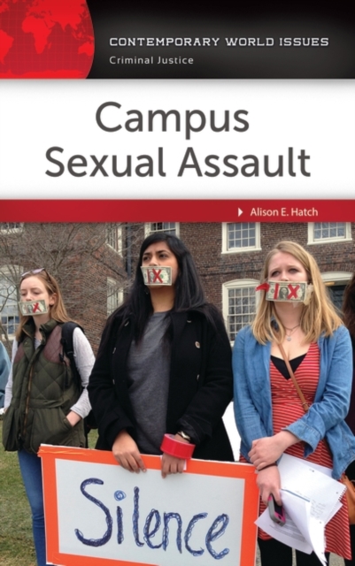 Campus Sexual Assault : A Reference Handbook, Hardback Book