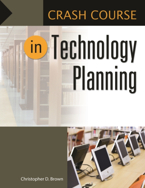 Crash Course in Technology Planning, EPUB eBook