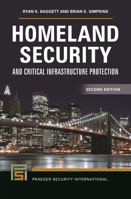 Homeland Security and Critical Infrastructure Protection, Hardback Book