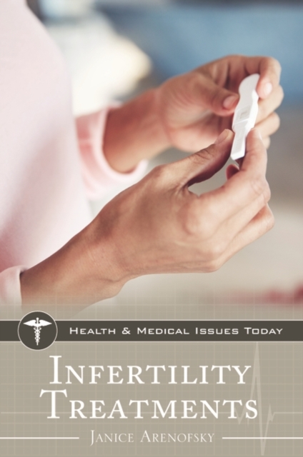 Infertility Treatments, Hardback Book