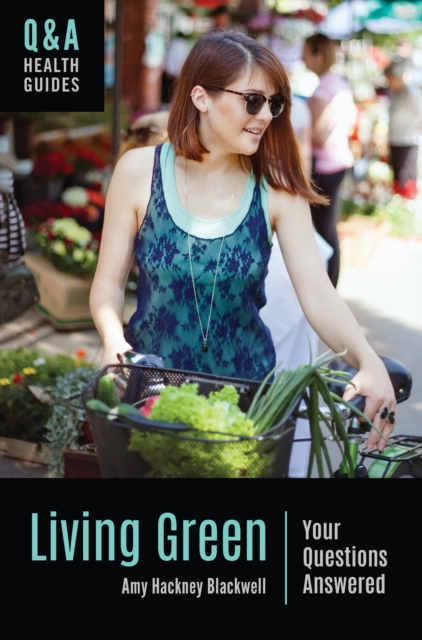 Living Green : Your Questions Answered, EPUB eBook