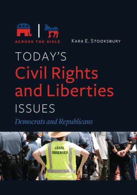 Today's Civil Rights and Liberties Issues : Democrats and Republicans, PDF eBook