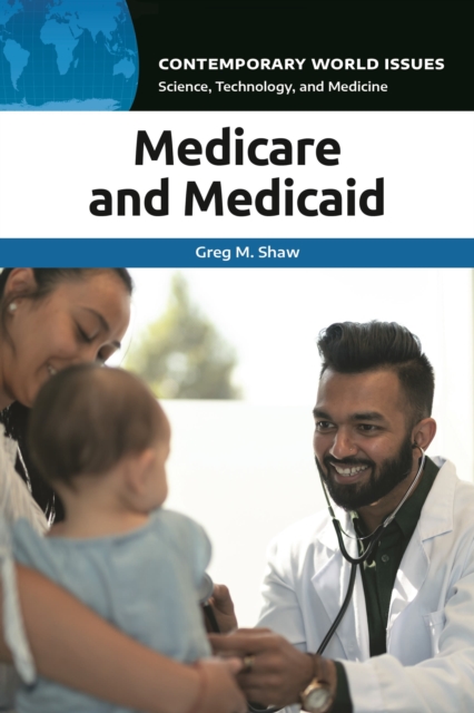 Medicare and Medicaid : A Reference Handbook, Hardback Book
