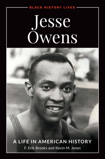 Jesse Owens : A Life in American History, Hardback Book