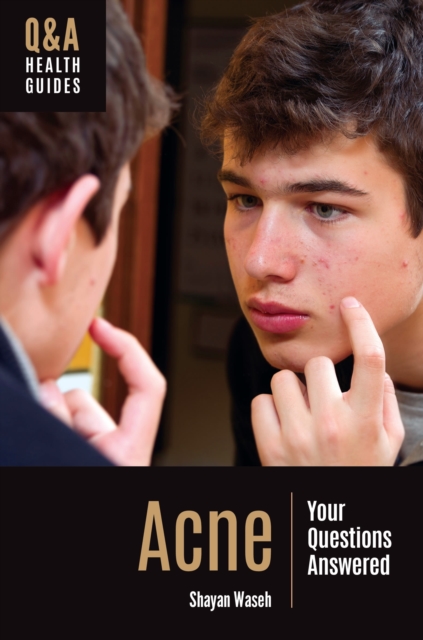 Acne : Your Questions Answered, Hardback Book
