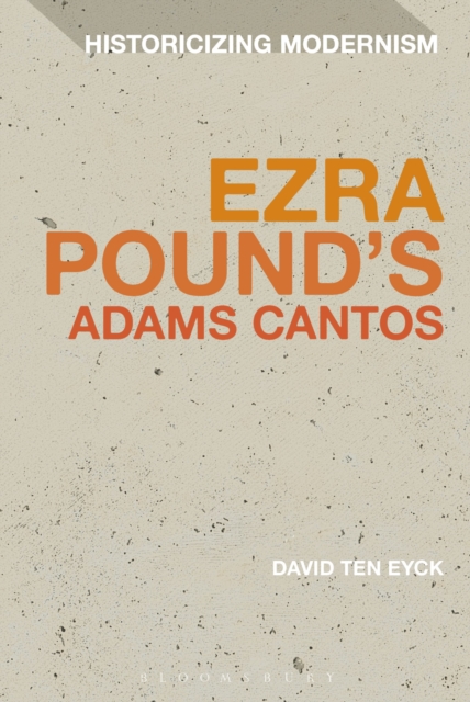 Ezra Pound's Adams Cantos, Hardback Book