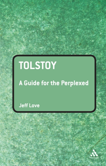 Tolstoy: A Guide for the Perplexed, PDF eBook