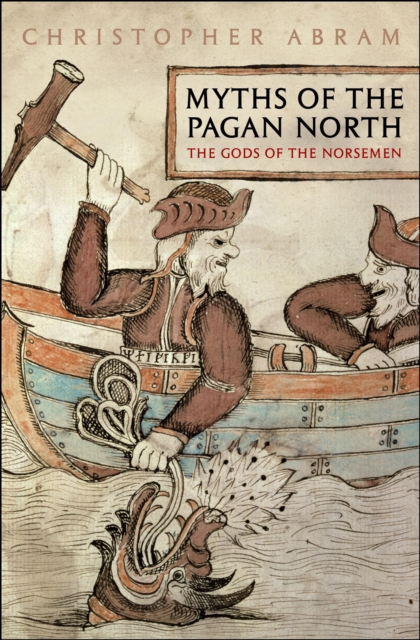 Myths of the Pagan North : The Gods of the Norsemen, EPUB eBook