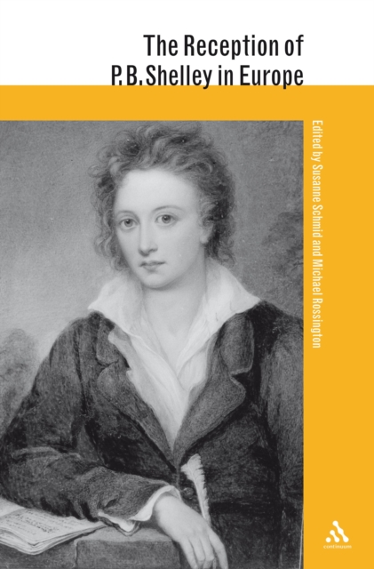 The Reception of P. B. Shelley in Europe, PDF eBook