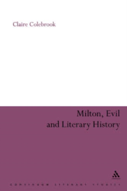 Milton, Evil and Literary History, PDF eBook