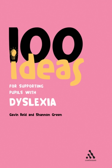 100 Ideas for Supporting Pupils with Dyslexia, PDF eBook