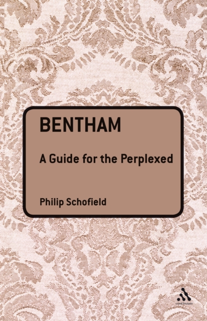 Bentham: A Guide for the Perplexed, PDF eBook