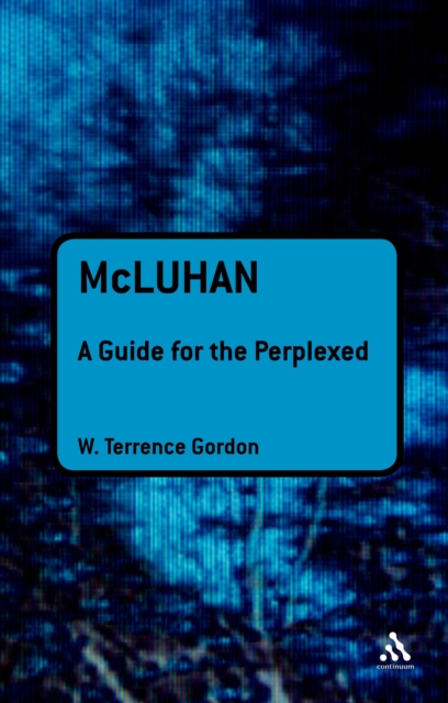 McLuhan: A Guide for the Perplexed, PDF eBook