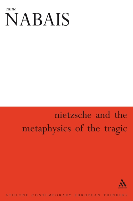 Nietzsche & the Metaphysics of the Tragic, PDF eBook