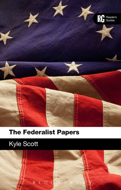The Federalist Papers : A Reader's Guide, PDF eBook