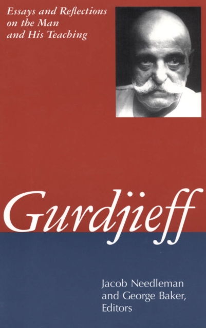 Gurdjieff : Essays and Reflections on the Man and His Teachings, PDF eBook