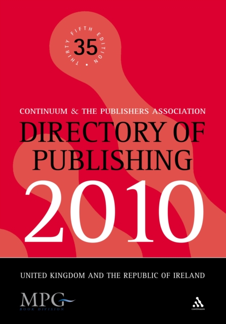 Directory of Publishing 2010 : United Kingdom and the Republic of Ireland, PDF eBook