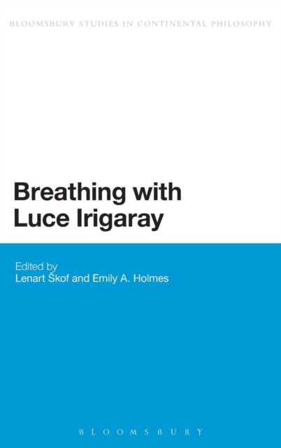 Breathing with Luce Irigaray, Hardback Book
